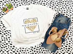 His Will His Way Tee/Sweatshirt