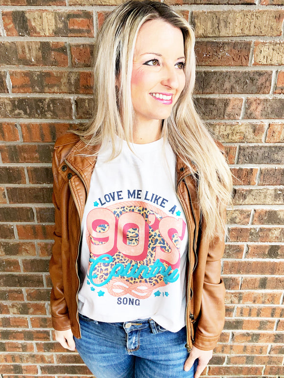 Love Me Like a 90’s Country Song  Tee/Sweatshirt