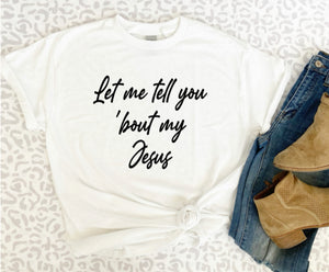 My Jesus Tee/Sweatshirt