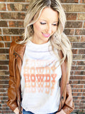 Howdy Howdy Howdy Tee/Sweatshirt