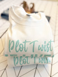 Plot Twist, He Lives Tee/Sweatshirt